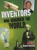 Inventors Who Changed the World (Paperback) - Angela Royston Photo