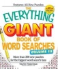 The Everything Giant Book of Word Searches, Volume 3 - More Than 300 New Puzzles for the Biggest Word Search Fans (Paperback, 3rd Revised edition) - charles Timmerman Photo