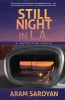 Still Night in L.A. (Paperback) - Aram Saroyan Photo