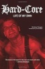 Hard-Core - Life of My Own (Paperback) - Harley Flanagan Photo