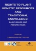 Rights to Plant Genetic Resources and Traditional Knowledge - Basic Issues and Perspectives (Hardcover, New edition) - S Biber klemm Photo