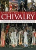 Knights & the Age of Chivalry - An Exploration of the Golden Age of Knighthood and How it Was Expressed in Art, Literature and Song, with 200 Fine Art Images (Paperback) - Charles Phillips Photo