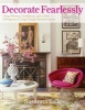 Decorate Fearlessly - Using Whimsy, Confidence, and a Dash of Surprise to Create Deeply Personal Spaces (Hardcover) - Suzanna Salk Photo