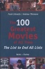 The 100 Greatest Movies of All Time - The List to End All Lists (Paperback) - Frank Schnelle Photo