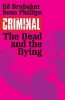 Criminal, Volume 3 - The Dead and the Dying (Paperback) - Sean Phillips Photo