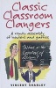 Classic Classroom Clangers - A Rowdy Assembly of Howlers and Gaffes (Paperback) - Vincent Shanley Photo