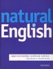 Natural English Upper-Intermediate: Workbook with Key, Upper-intermediate level - Workbook (with Key) (Paperback) - Ruth Gairns Photo