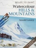 Watercolour Hills and Mountains (Paperback) - Arnold Lowrey Photo