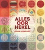 Alles Oor Hekel (Afrikaans, Paperback) - Karen Adendorff Photo