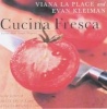 Cucina Fresca (Paperback) - Viana La Place Photo