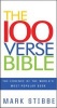 The 100 Verse Bible - The Essence of the World's Most Popular Book (Paperback) - Mark Stibbe Photo