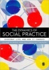 The Dynamics of Social Practice - Everyday Life and How it Changes (Paperback) - Elizabeth Shove Photo