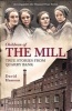 Children of the Mill - True Stories from Quarry Bank (Paperback) - David Hanson Photo