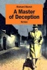 A Master of Deception (Paperback) - Richard Marsh Photo