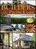 Builders of the Pacific Coast (Paperback) - Lloyd Kahn Photo