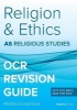 As Religion and Ethics Revision Guide for OCR - As Religious Studies OCR (Paperback, 3rd Revised edition) - Matthew Livermore Photo