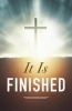 It Is Finished (Pack of 25) (Pamphlet) - Sumner Wemp Photo