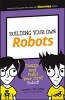 Building Your Own Robots (Paperback) - Gordon McComb Photo