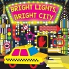 Bright Lights, Bright City (Board book) - Hunter Reid Photo