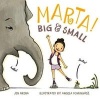 Marta! Big & Small (Hardcover) - Jen Arena Photo