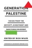 Generation Palestine - Voices from the Boycott, Divestment and Sanctions Movement (Paperback) - Rich Wiles Photo