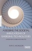 Assessing the Societal Implications of Emerging Technologies - Anticipatory Governance in Practice (Hardcover) - Evan S Michelson Photo