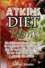 Atkins Diet Plans - The Quick and Simple Atkins Diet for Beginners with Tips for Atkins Diet for Rapid Weight Loss Based on Low Carb Foods with High Protein Diet Intake! (Paperback) - Pamela Stevens Photo