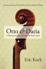 Otto and Daria - A Wartime Journey Through No Man's Land (Hardcover) - Eric Koch Photo