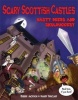 Scary Scottish Castles - Nasty Deeds & Skulduggery (Paperback) - Debbie Jackson Photo