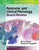 Anatomic and Clinical Pathology Board Review (Paperback, First) - Atif Ali Ahmed Photo