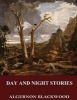 Day and Night Stories (Paperback) - Algernon Blackwood Photo