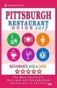 Pittsburgh Restaurant Guide 2017 - Best Rated Restaurants in Pittsburgh, Pennsylvania - 500 Restaurants, Bars and Cafes Recommended for Visitors, 2017 (Paperback) - Arthur S Emerson Photo