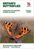 Britain's Butterflies - A Field Guide to the Butterflies of Britain and Ireland (Paperback, Fully revised & updated ed) - David Newland Photo