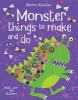 Monster Things to Make and Do (Paperback) - Rebecca Gilpin Photo