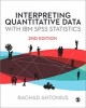 Interpreting Quantitative Data with IBM SPSS Statistics (Paperback, 2nd Revised edition) - Rachad Antonius Photo