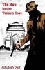 The Man in the Trench Coat (Paperback) - Ashutosh Dixit Photo