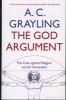 The God Argument - The Case Against Religion and for Humanism (Paperback) - A C Grayling Photo