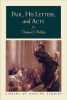 Paul, His Letters, and Acts (Paperback) - Thomas E Phillips Photo