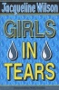 Girls In Tears (Paperback) - Jacqueline Wilson Photo