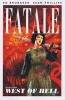 Fatale, Volume 3: West of Hell (Paperback) - Sean Phillips Photo