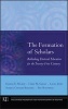 The Formation of Scholars - Rethinking Doctoral Education for the Twenty First Century (Hardcover) - George E Walker Photo