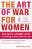 The Art of War for Women - Sun Tzu's Ultimate Guide to Winning Without Confrontation (Paperback) - Chin Ning Chu Photo