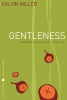 Fruit/Spirit Gentleness (Paperback) - Calvin Miller Photo