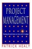 Project Management - Getting the Job Done on Time and in Budget (Paperback, Reissue) - Patrick Healey Photo