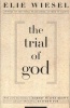 The Trial of God (Paperback, New edition) - Elie Wiesel Photo