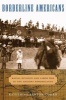 Borderline Americans - Racial Division and Labor War in the Arizona Borderlands (Paperback) - Katherine Benton Cohen Photo