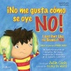 I No Me Gusta Como Se Oye No! (English, Spanish, Paperback) - Julia Cook Photo