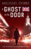 A Ghost at the Door (Paperback) - Michael Dobbs Photo