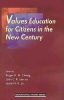 Values Education for Citizens in the New Century (Paperback) - Roger HM Cheng Photo