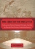 The Code of the Executive - Forty-Seven Ancient Samurai Principles Essential for Twenty-First Century Leadership Success (Paperback) - Don Schmincke Photo